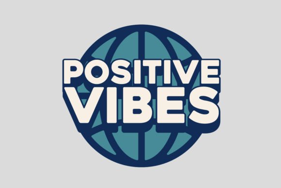 Download Positive Vibes T-shirt Design Templates - Positive vibes Collection